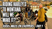 Riding Harley's to Montana, Will We Make It? | 1000+ Miles on Choppers - Day 1