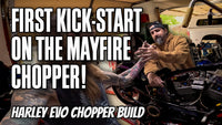 First Kick-Start on the Mayfire Chopper! Harley Evo Chopper Build